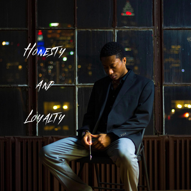 Honesty and Loyalty - Album by LyricalGenes | Spotify