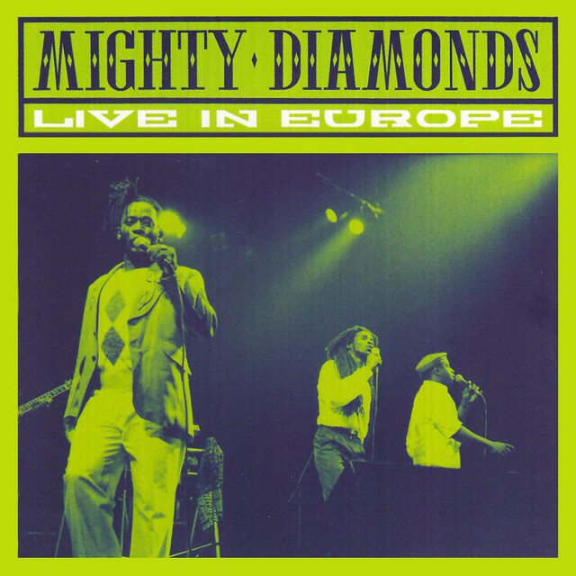 Live In Europe — Mighty Diamonds