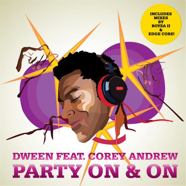Party On & On - Boyza II Remix Radio Edit - song and lyrics by Dween ...