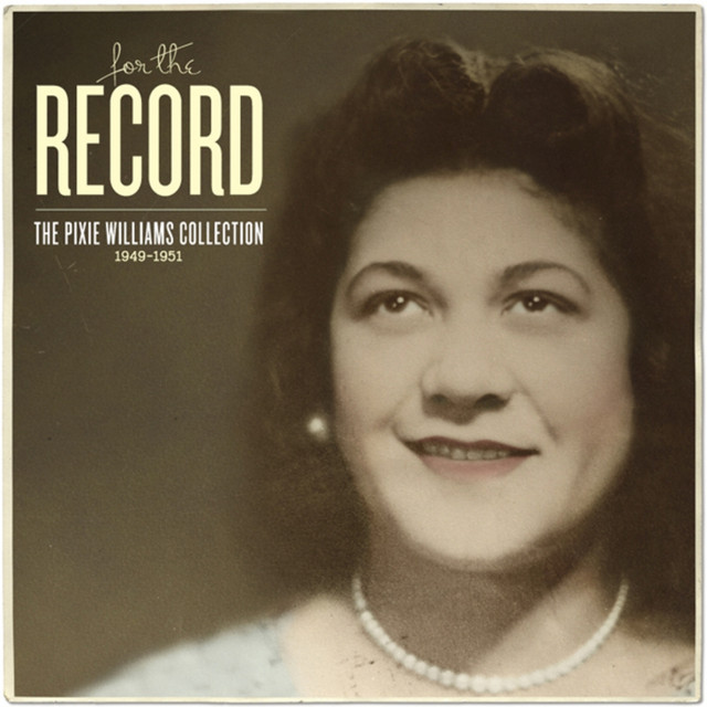 For the Record: The Pixie Williams Collection 1949-1951 cover art
