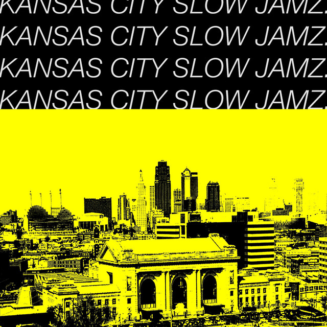 kansas city slow jamz. cover art