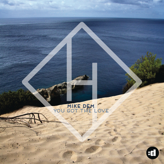 You Got The Love - Original Mix