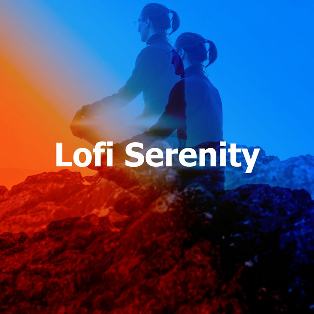 Lofi Serenity - Album by Meditation Music therapy | Spotify