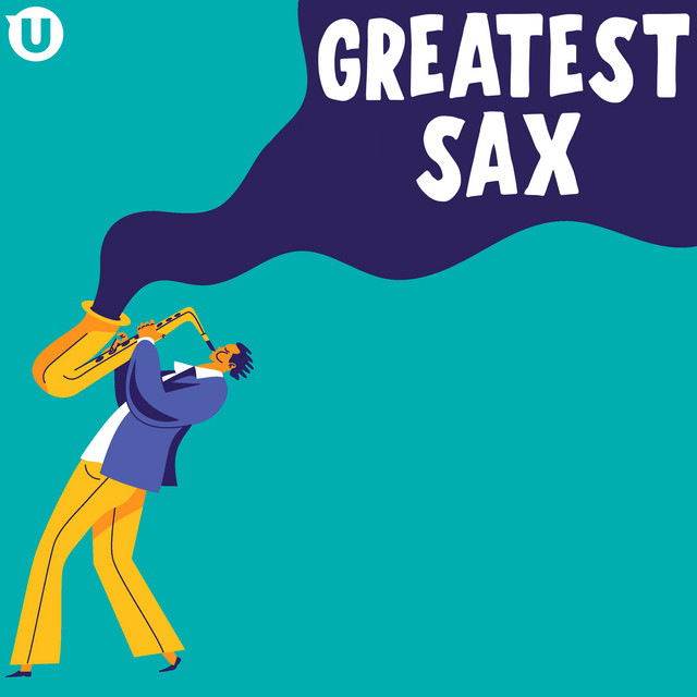 Greatest Sax - Compilation by Various Artists | Spotify