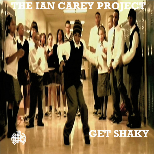 Get Shaky - Ian Carey Original Radio Edit