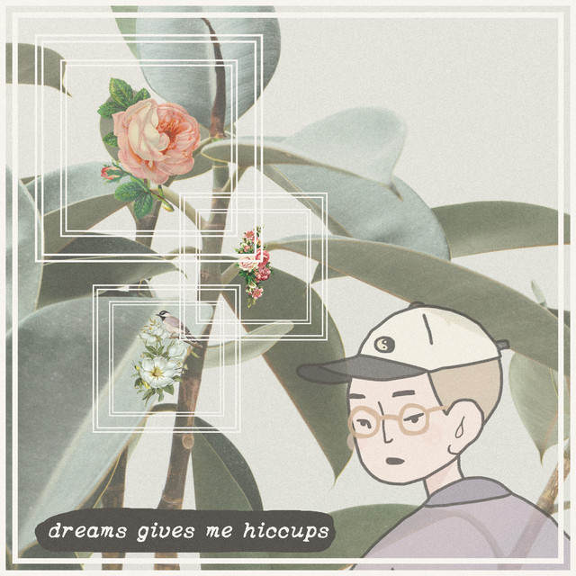 dreams gives me hiccups cover art