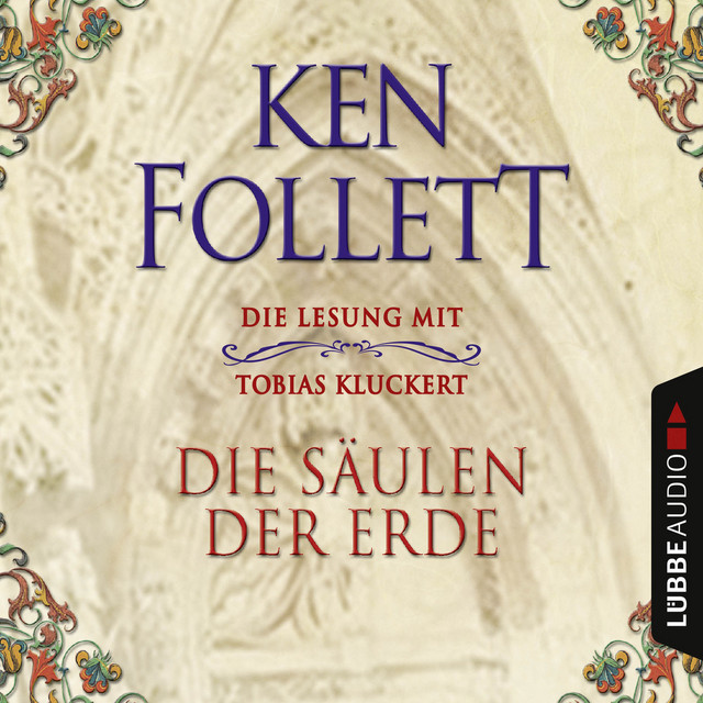 Die Säulen der Erde (Ungekürzt) cover