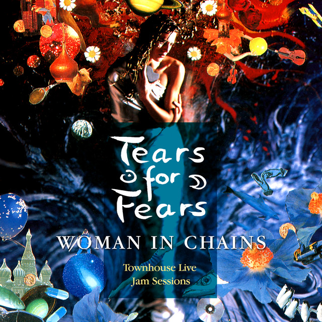 Woman In Chains (Townhouse Live Jam Sessions) - Single by Tears