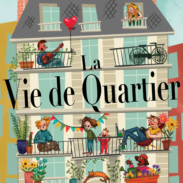 La vie de quartier