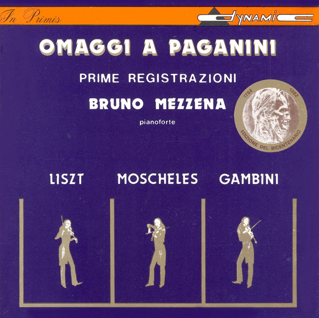 Liszt: Grande Fantaisie Di Bravura Sur La Clochette De Paganini / Moscheles: Fantaisie A La Paganini / Gambini: Remembrances of Paganini