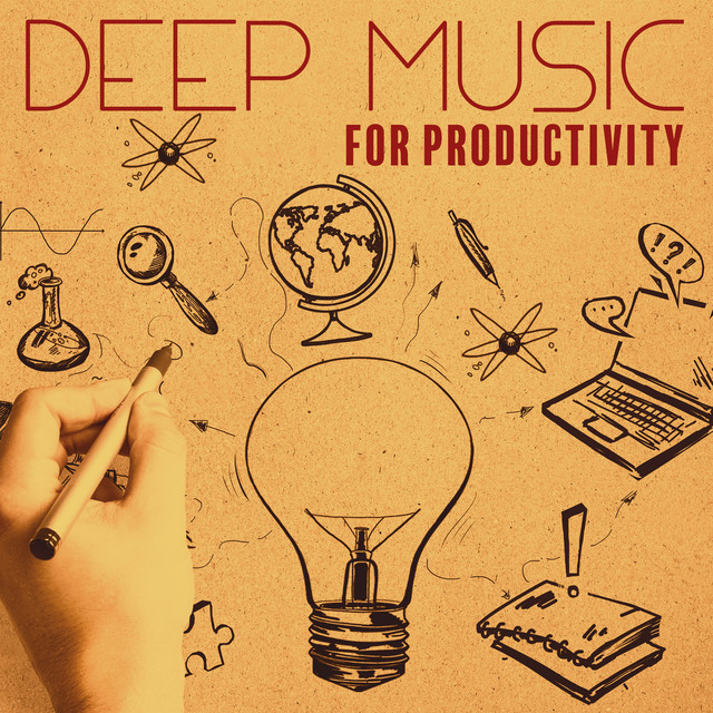 Deep Music For Productivity (Working, Studying, Meditation, Improve Efficiency And Increase Concentration) cover art