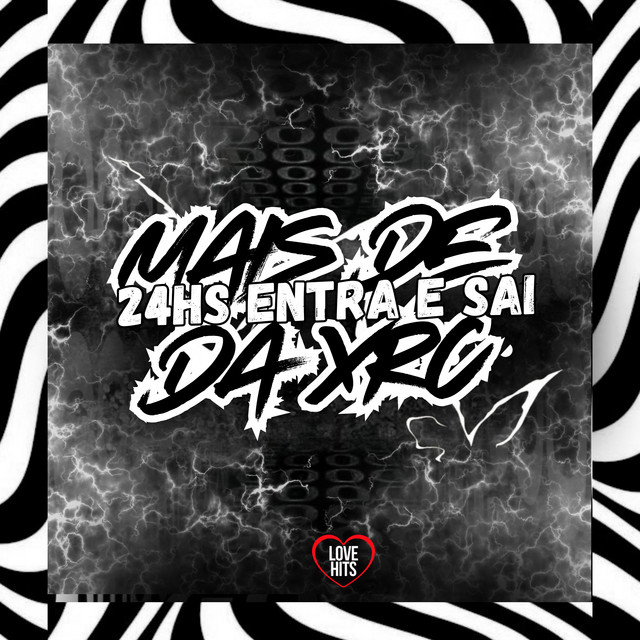 Mais de 24Hs - Entra e Sai da Xrc
