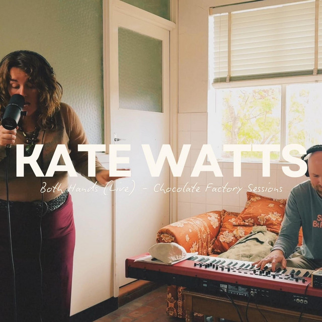 Both Hands - Chocolate Factory Sessions - Live