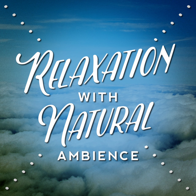 Relaxation with Natural Ambience cover art