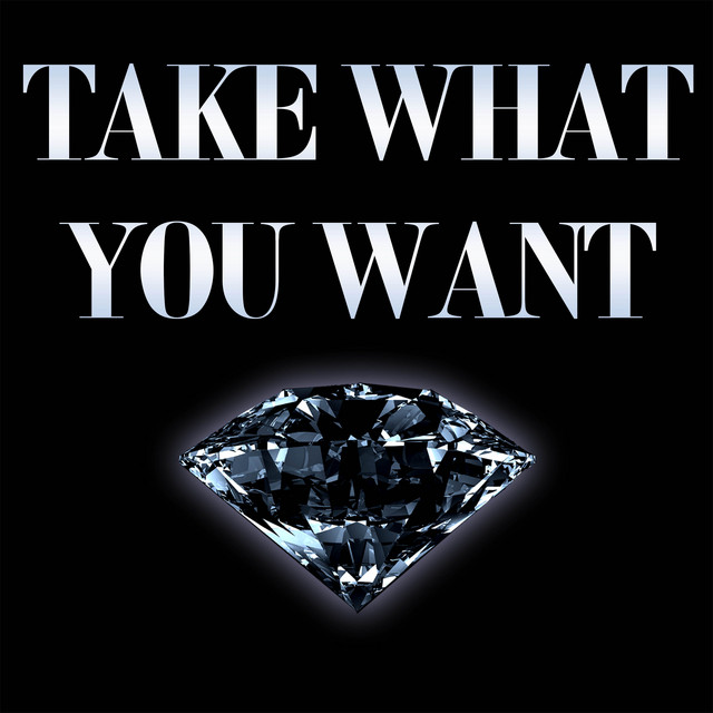 Take What You Want - Instrumental