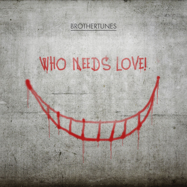 Who Needs Love! cover