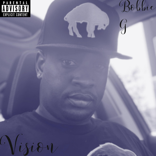 Vision - Single by Bobbie G | Spotify