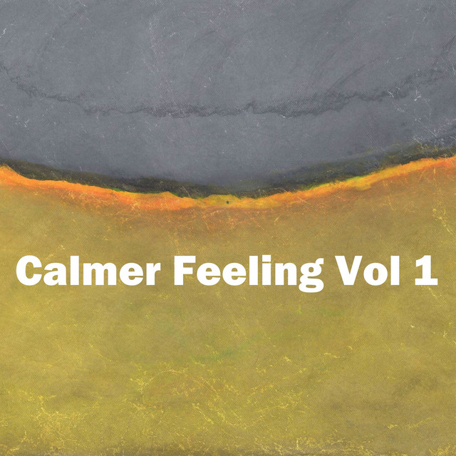 Calmer Feeling, Vol. 1 cover art