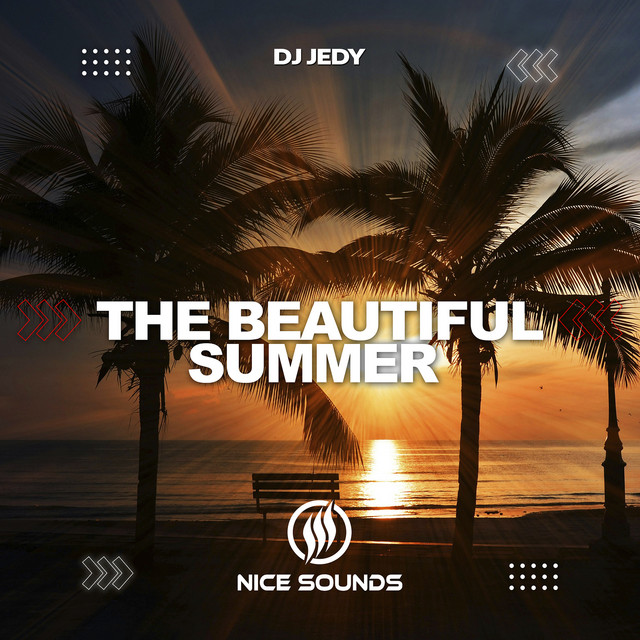 Обкладинка: The Beautiful Summer — DJ JEDY