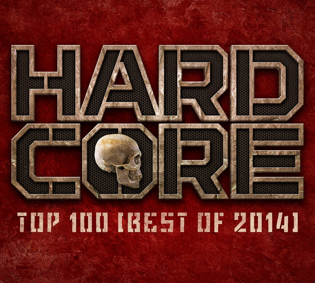Hardcore Top 100 - Best Of 2014 cover