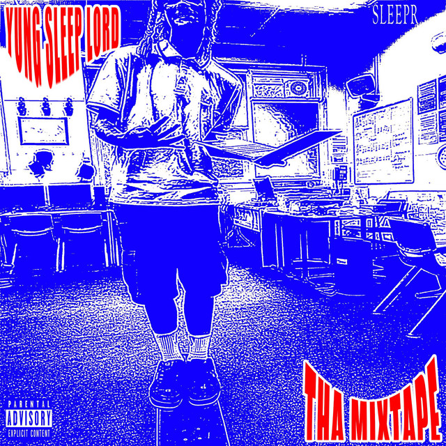 YUNG SLEEP LORD THA MIXTAPE cover art