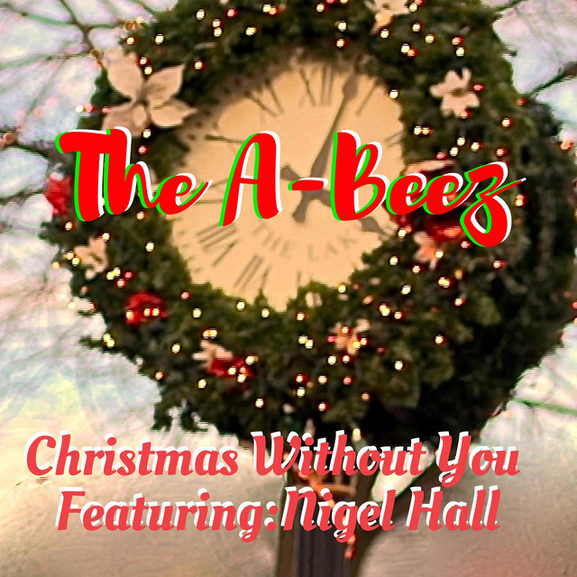 Christmas Without You - Single by The A-Beez | Spotify