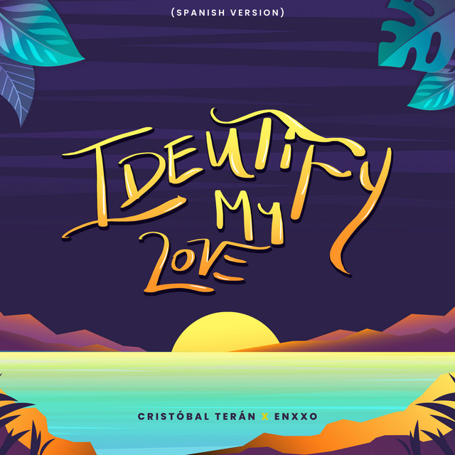 Identify My Love - Spanish versión