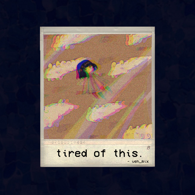 tired of this. cover art