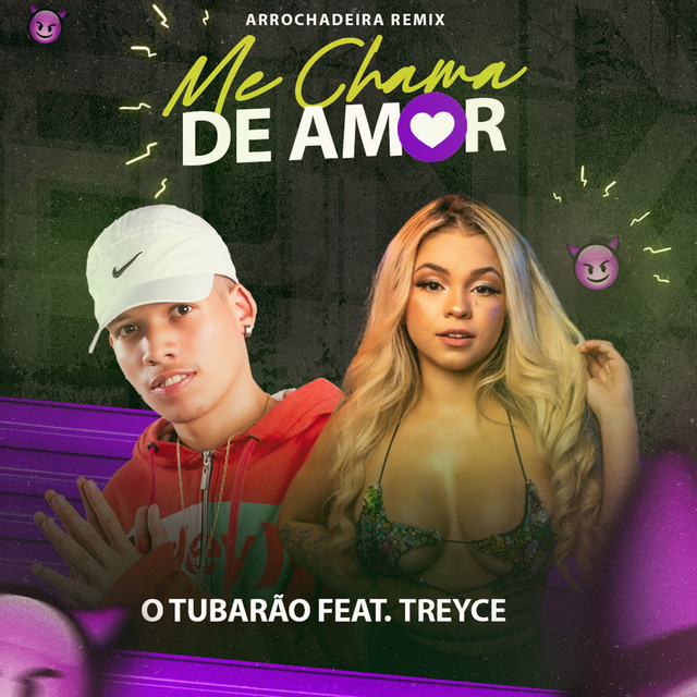 Me Chama de Amor (feat. Treyce) - Arrochadeira Remix