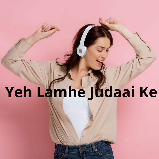 Yeh Lamhe Judaai Ke cover art