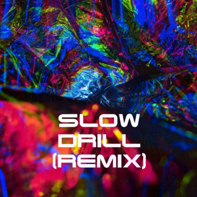 Slow Drill (Remix) cover