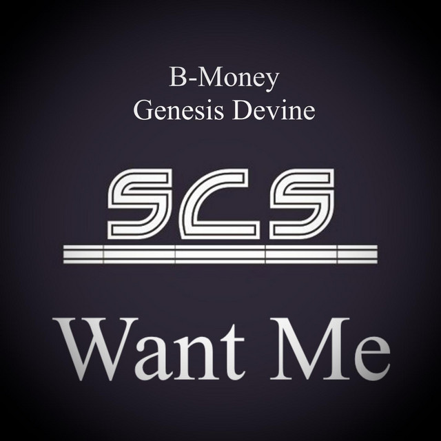 Want Me - Single by B-Money | Spotify