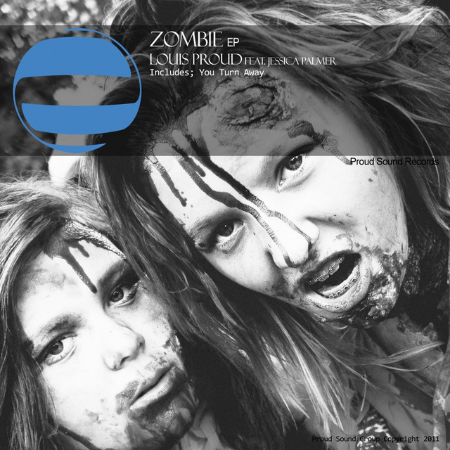 Louis Proud, Jessica Palmer – Zombie - Louis Proud Edit