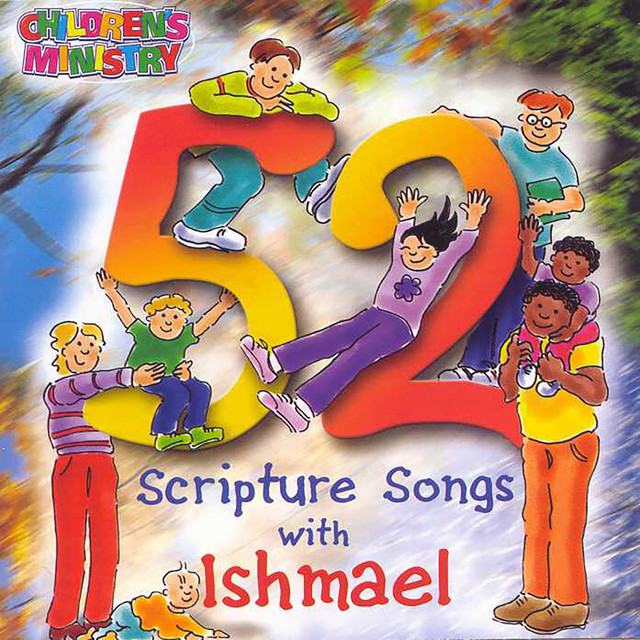 52 Scripture Songs With Ishmael (Disc 1) cover art