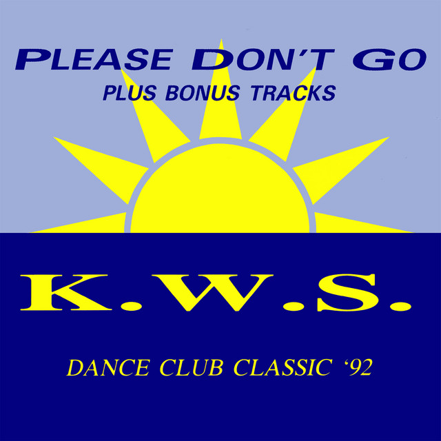 Please Don't Go - Sunshine 12" Mix