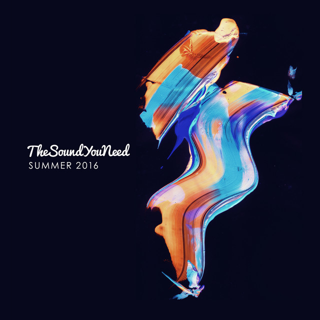 TheSoundYouNeed Summer 2016 cover art