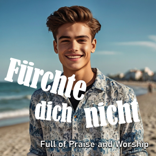 Fürchte dich nicht