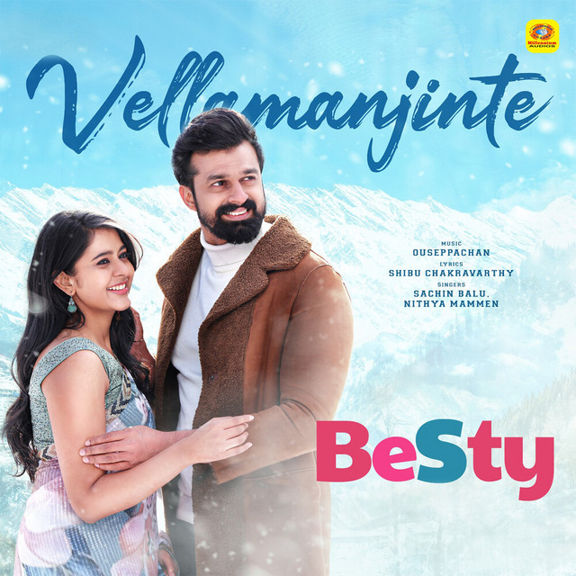 Vellamanjinte (From "Besty") - Original Motion Picture Soundtrack