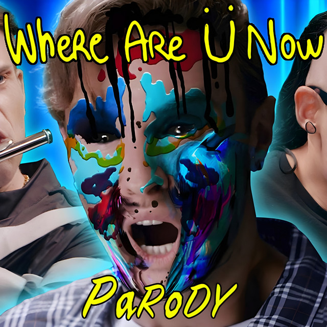 Where Are U Now Parody - Single by Bart Baker | Spotify