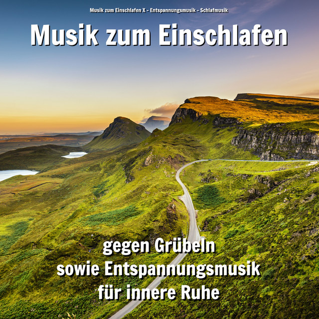 Musik zum Einschlafen gegen Grübeln sowie Entspannungsmusik für innere Ruhe cover art