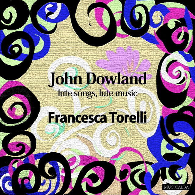 John Dowland - Lute songs, Lute music - Album by John Dowland