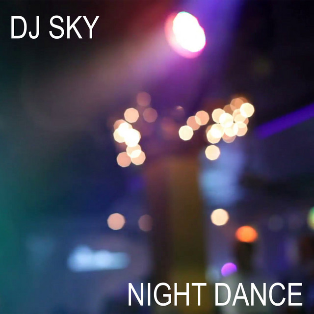 Обкладинка: Night Dance — DJ Sky