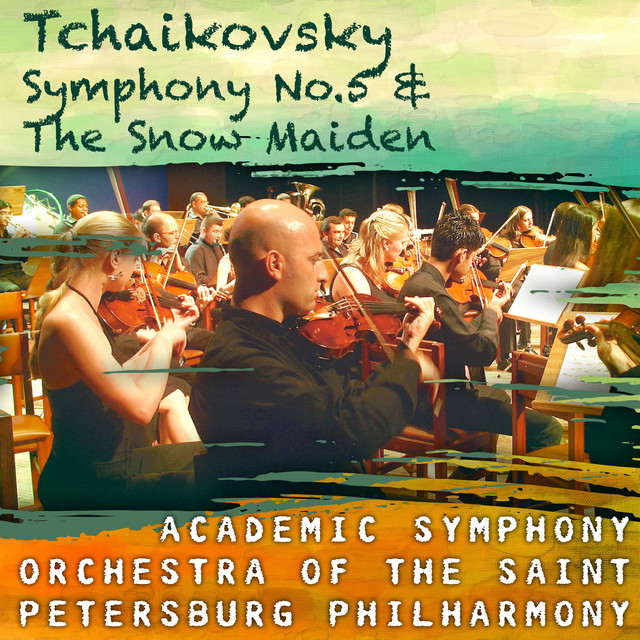Tchaikovsky: Symphony No.5 & The Snow Maiden cover art