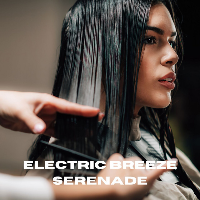Electric Breeze Serenade