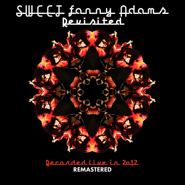 Sweet Fanny Adams Revisited - Recorded Live In 2012 - Album by