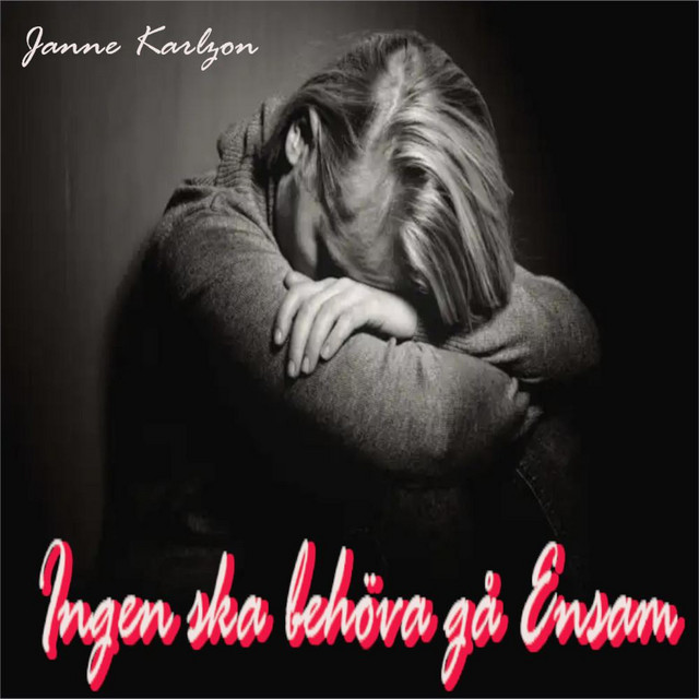 Ingen ska behöva gå Ensam cover art