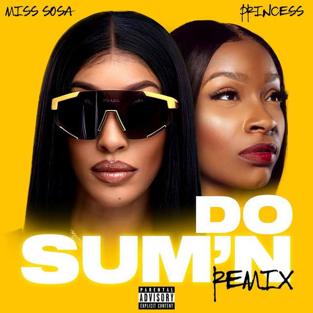 Do Sumn (Remix) - Single by Miss Sosa | Spotify