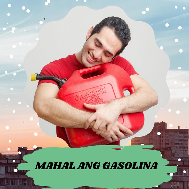 MAHAL ANG GASOLINA (Jonel Sagayno) - Single by NHT ME | Spotify