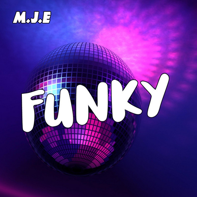 Обкладинка: Funky — M.J.E