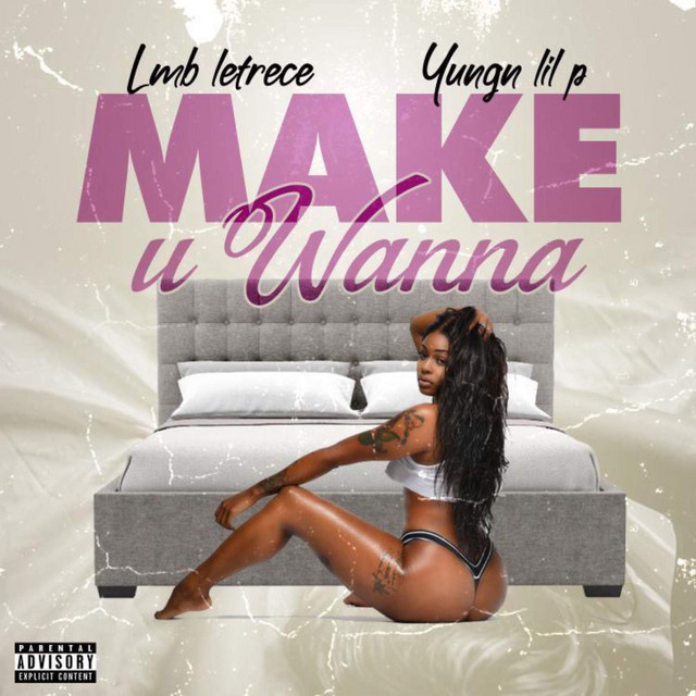 Make U Wanna